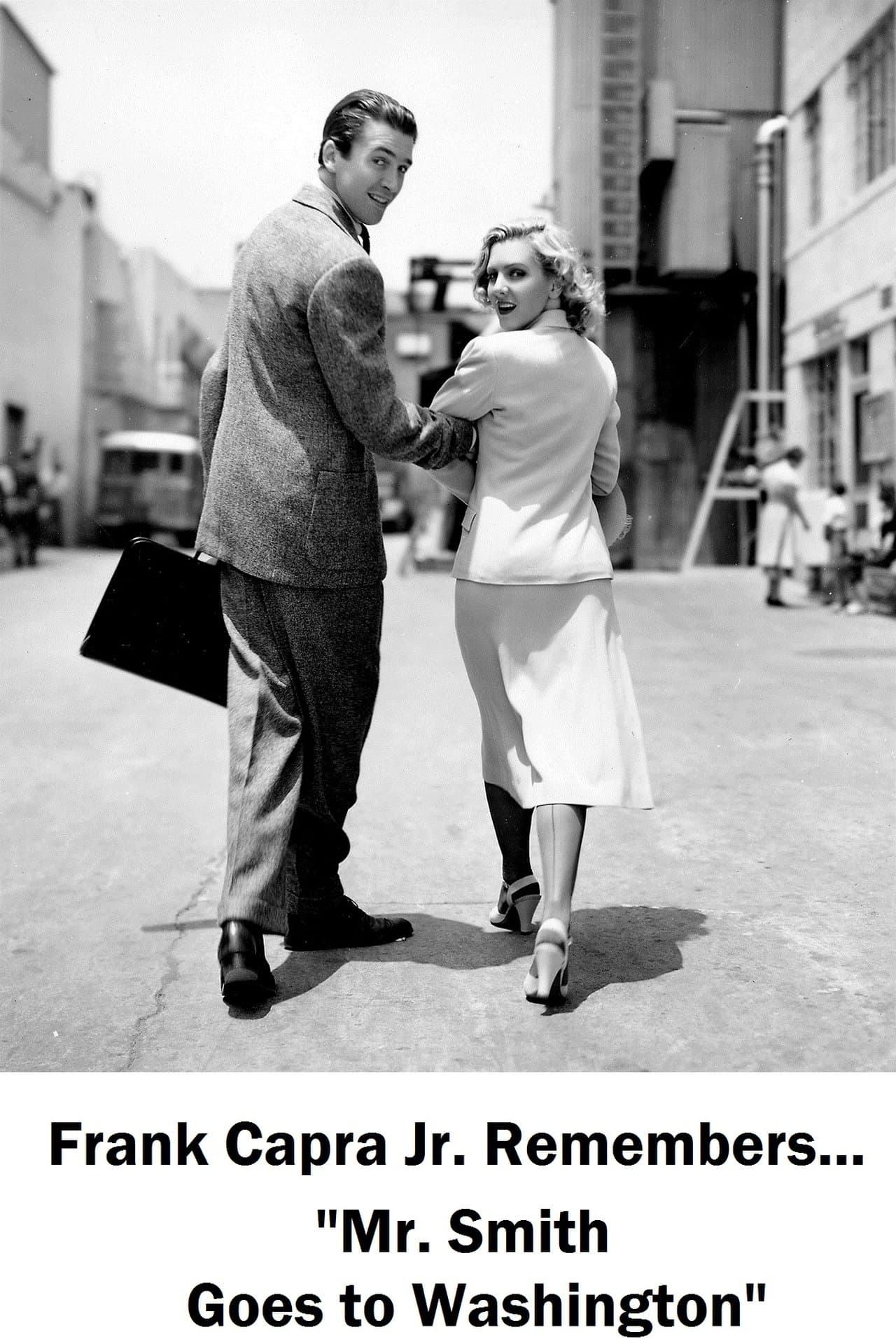 Frank Capra Jr. Remembers... Mr. Smith Goes to Washington streaming