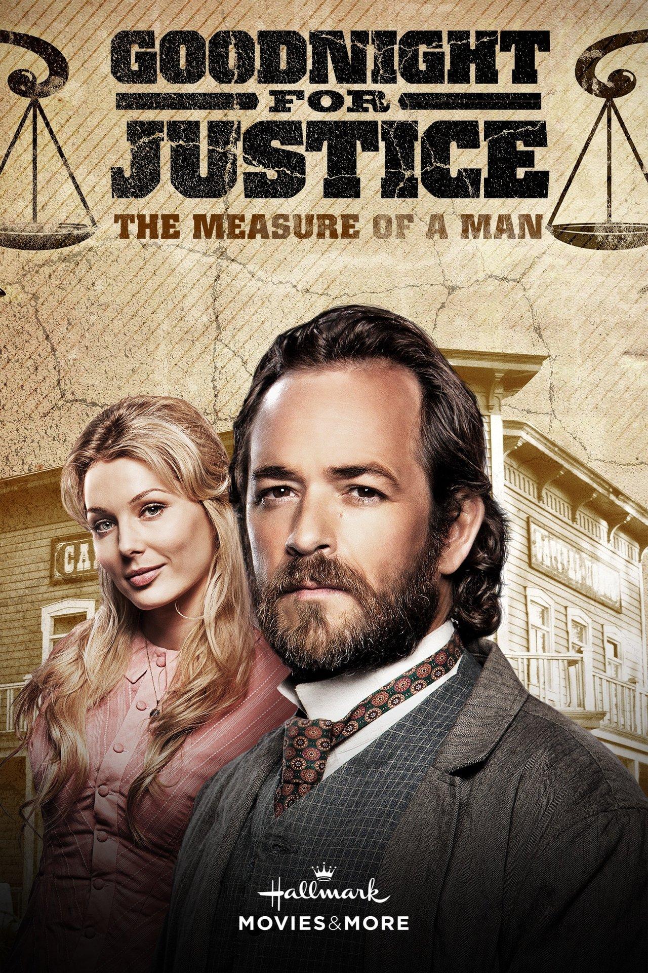 Goodnight for Justice: The Measure of a Man streaming