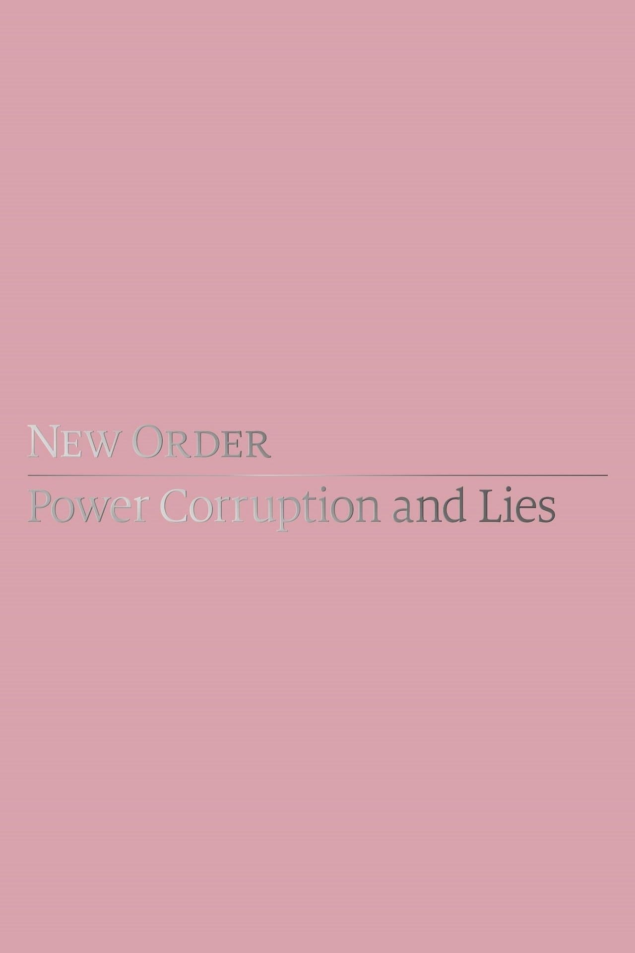 New Order: Power, Corruption & Lies streaming