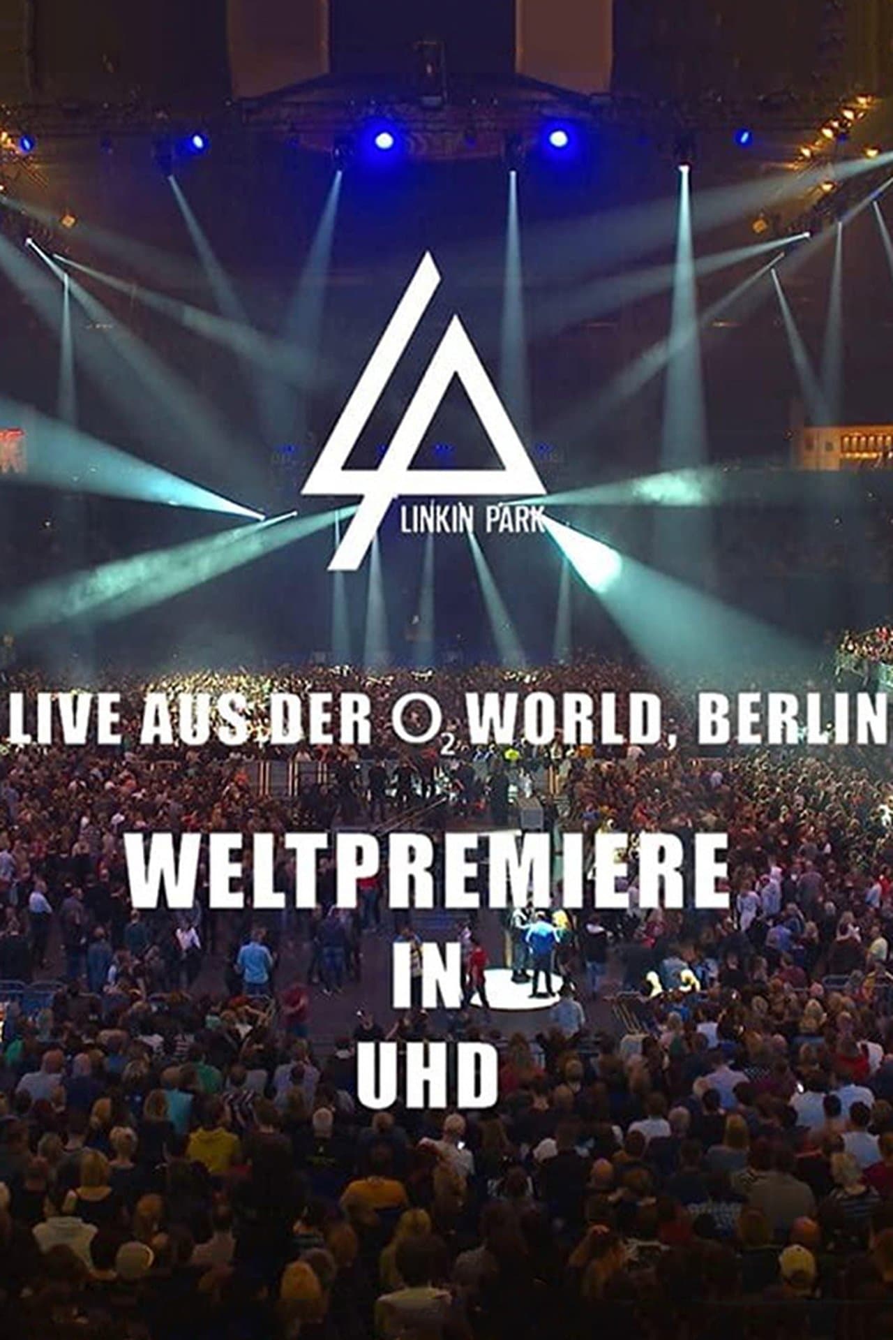 Linkin Park - Berlin, Germany, O2 World Arena streaming