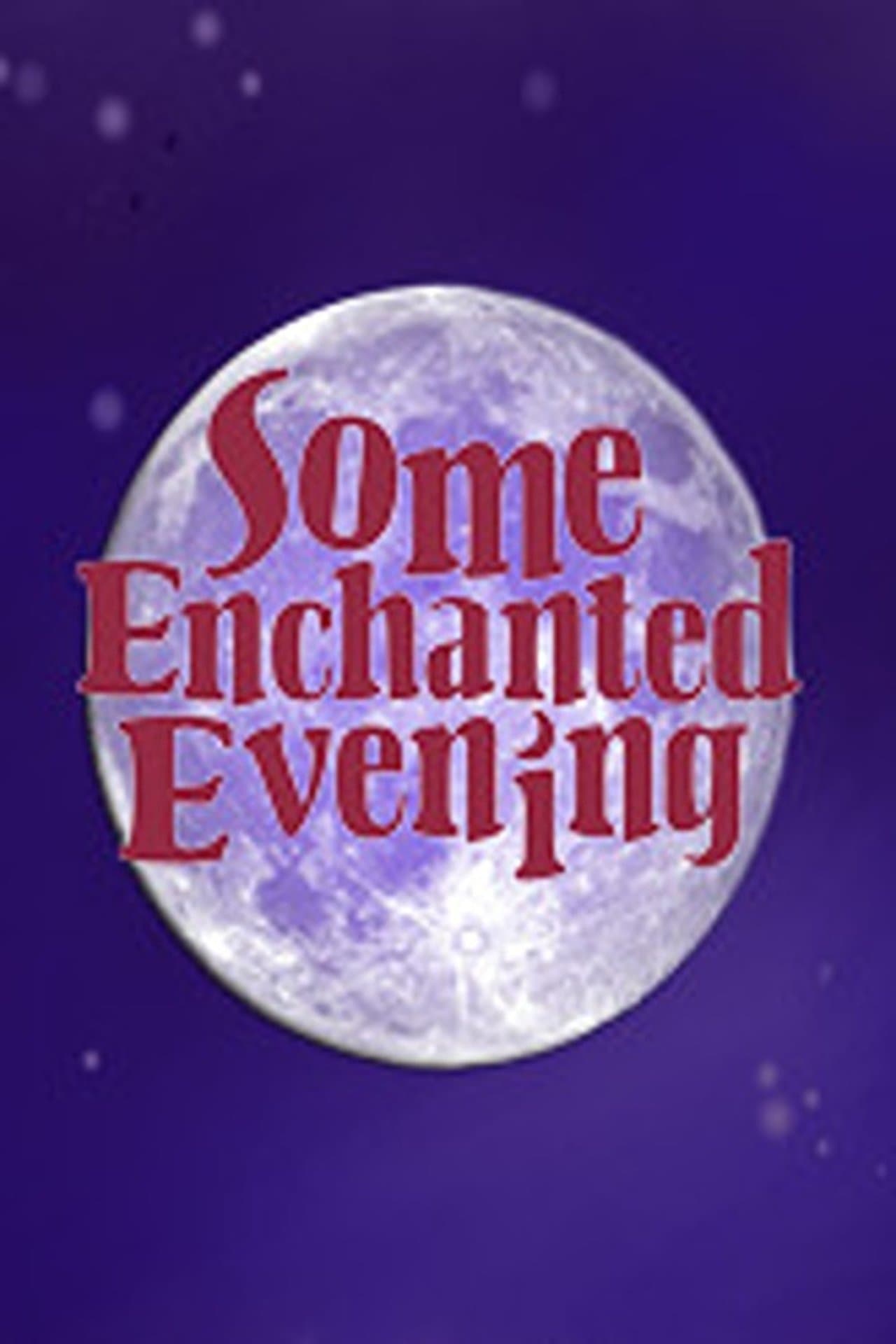 Some Enchanted Evening: Celebrating Oscar Hammerstein II streaming