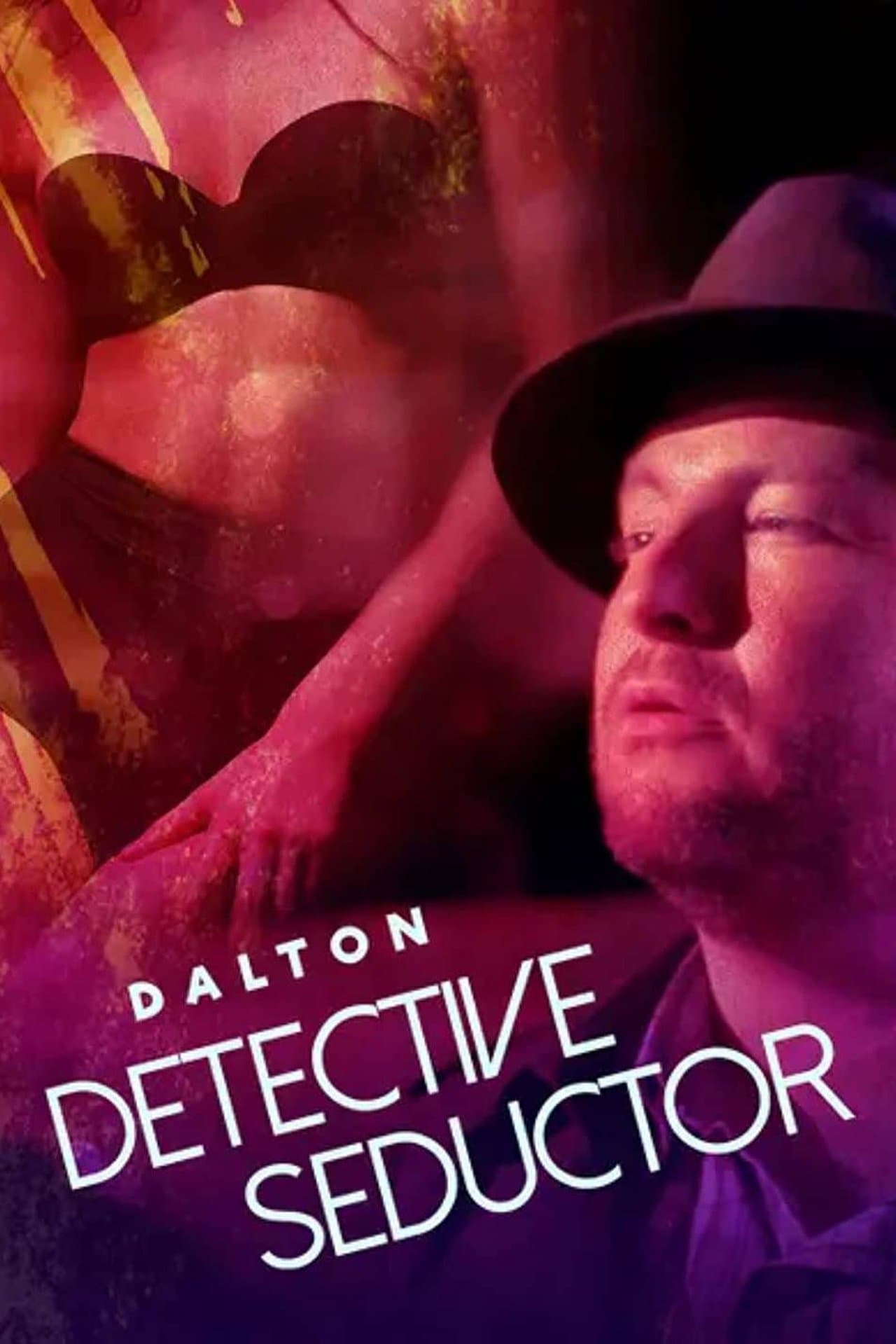 Dalton: Detective seductor streaming