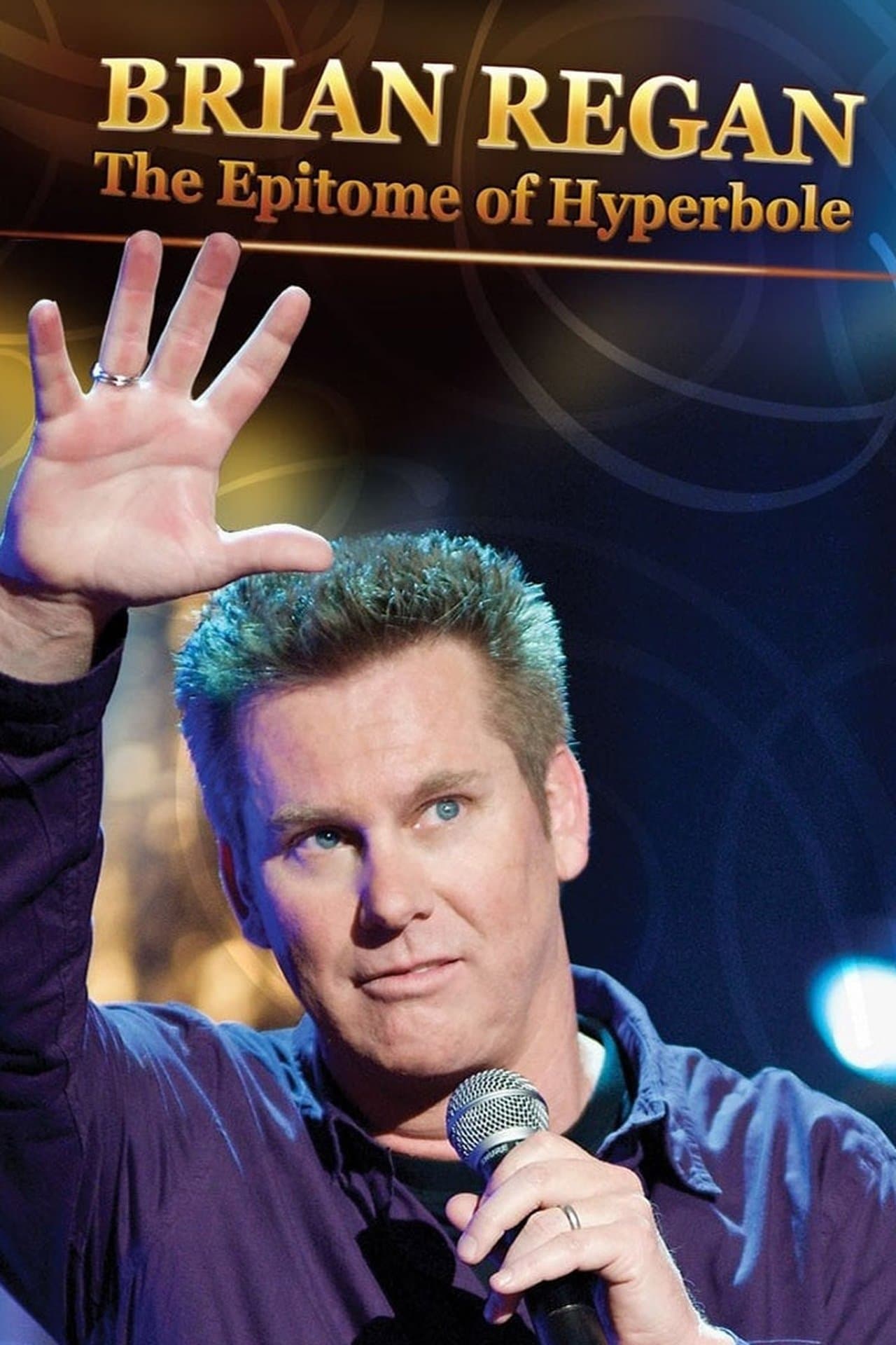 Brian Regan: The Epitome of Hyperbole streaming