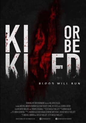 Kill or Be Killed streaming