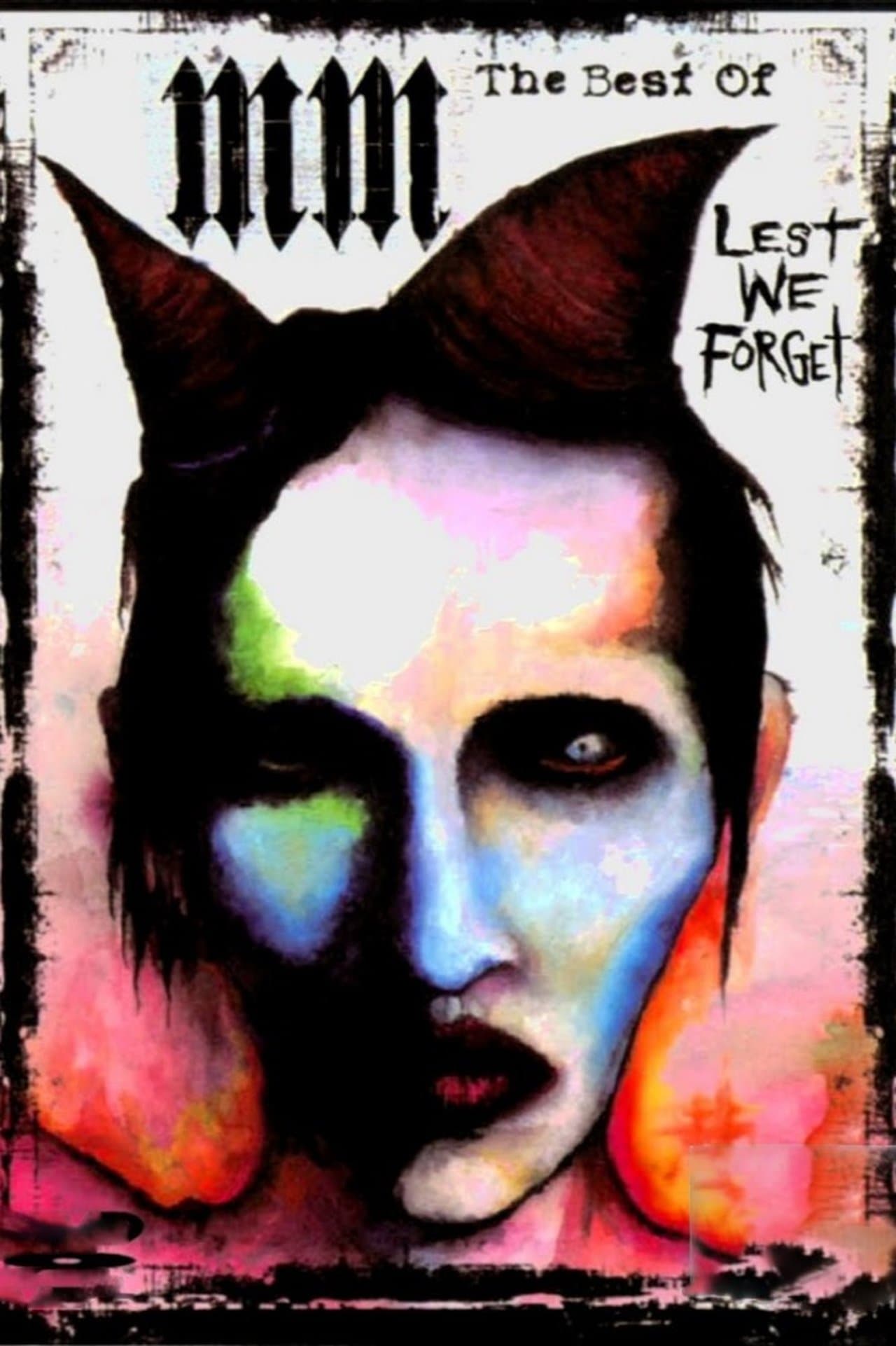 Marilyn Manson: Lest We Forget streaming