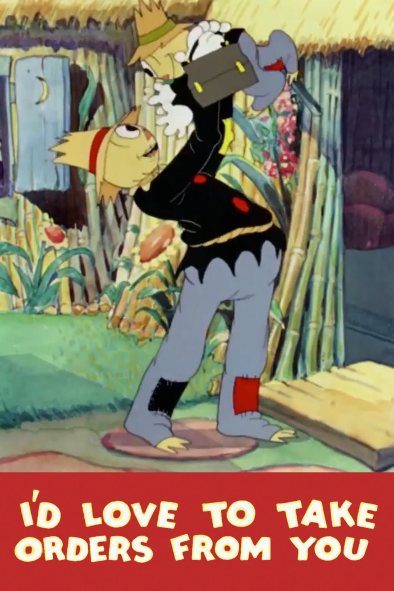 I'd Love to Take Orders from You streaming