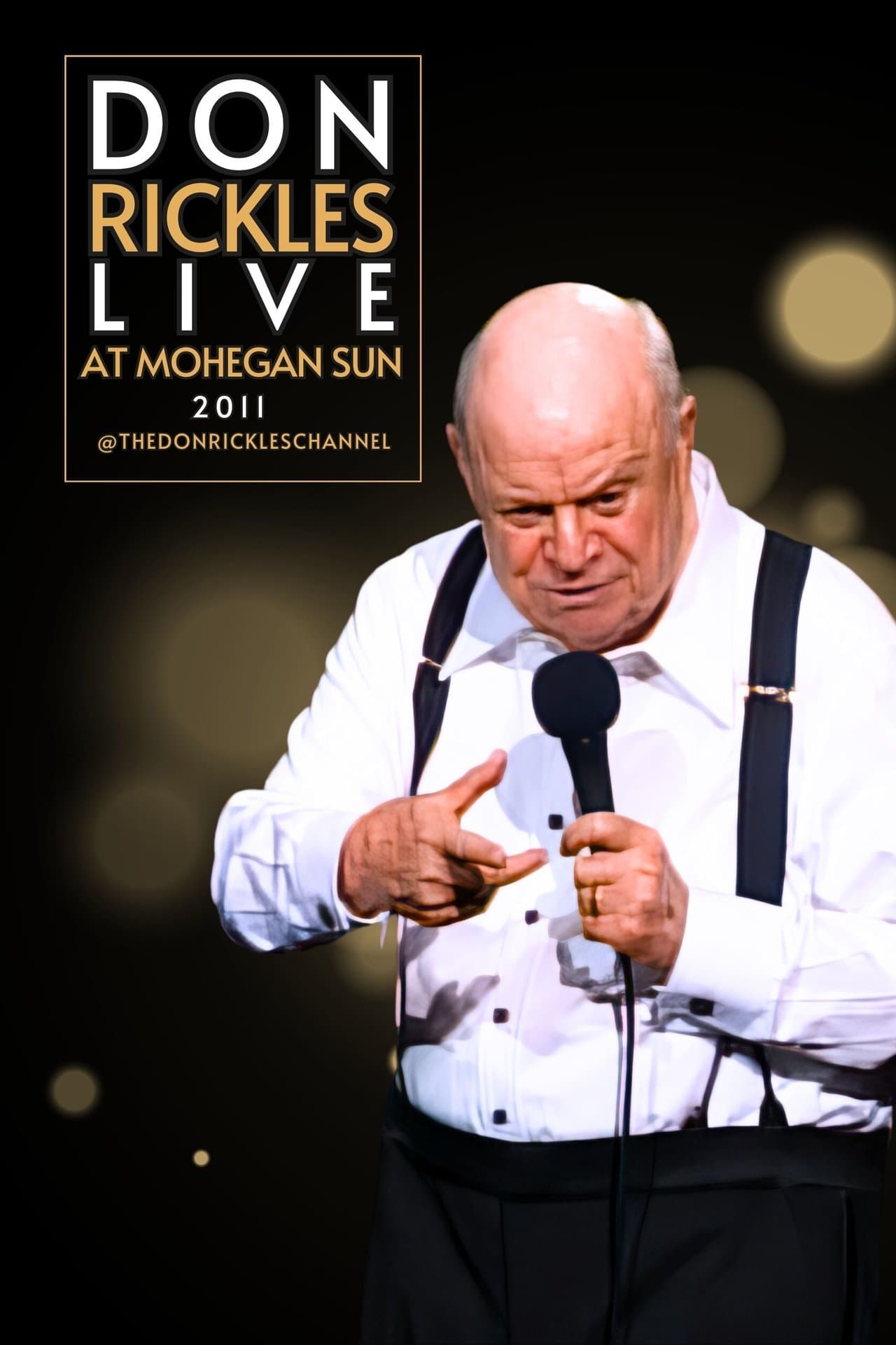 Don Rickles Live At Mohegan Sun 2011 streaming