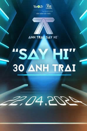 Anh Trai "Say Hi" streaming