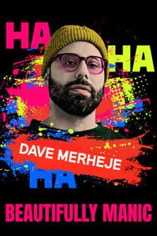 Dave Merheje: Beautifully Manic streaming