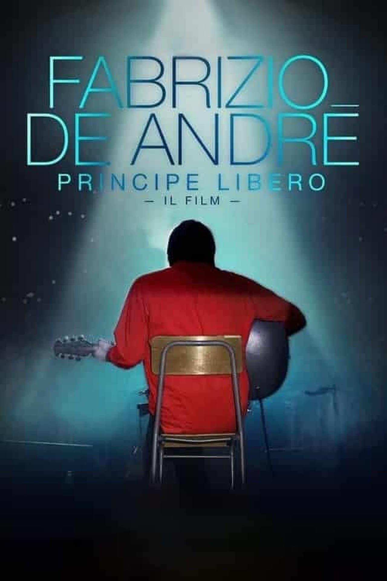 Fabrizio De André: Principe libero streaming