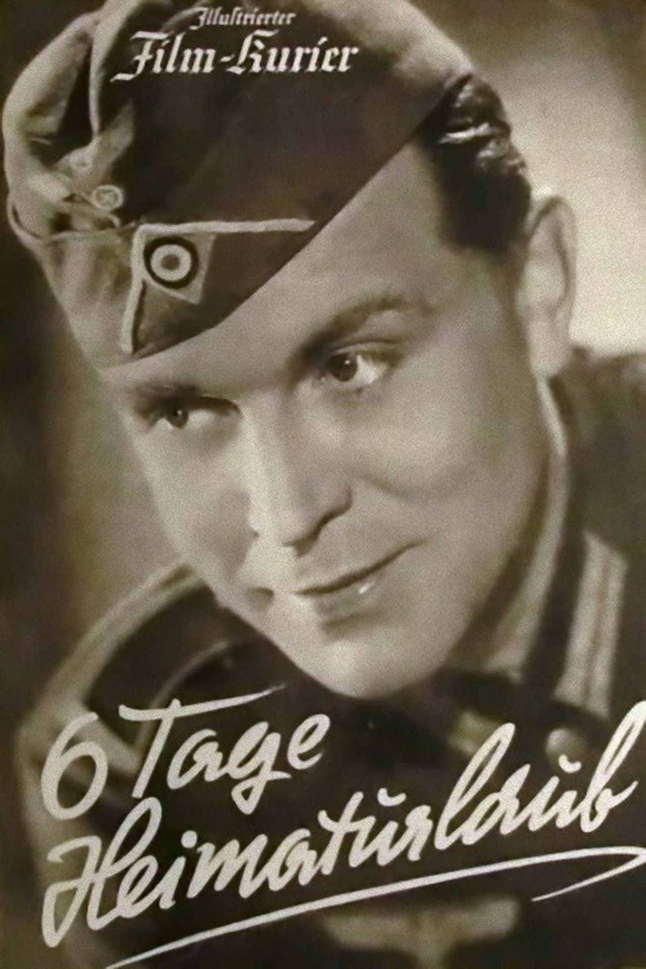Sechs Tage Heimaturlaub streaming