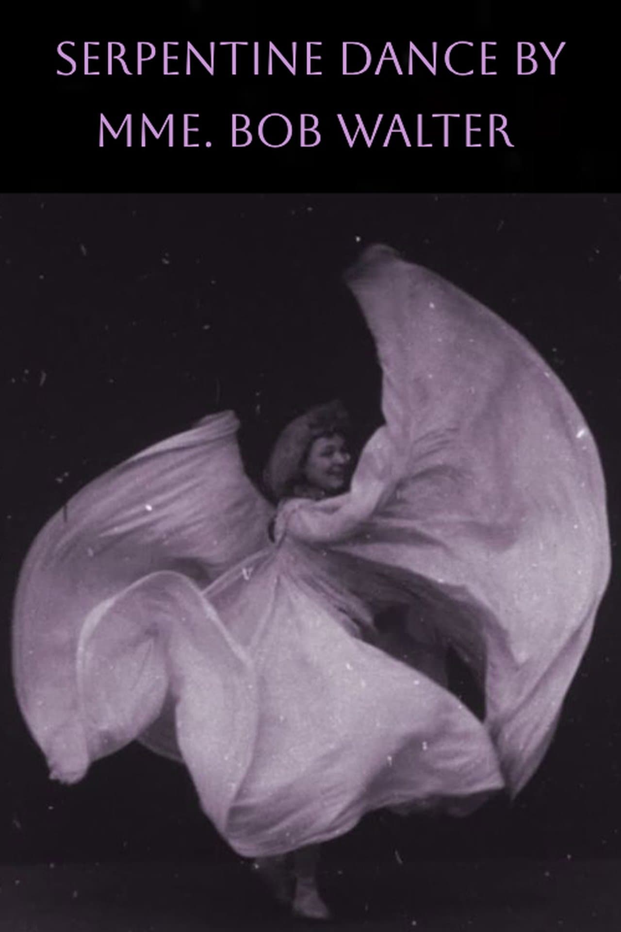 Serpentine Dance by Mme. Bob Walter streaming
