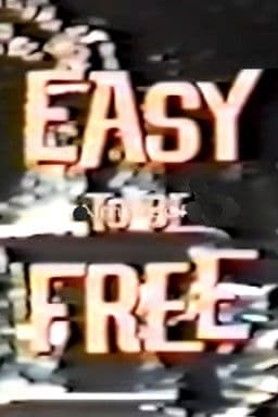 Easy to Be Free streaming