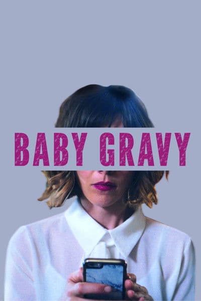 Baby Gravy streaming