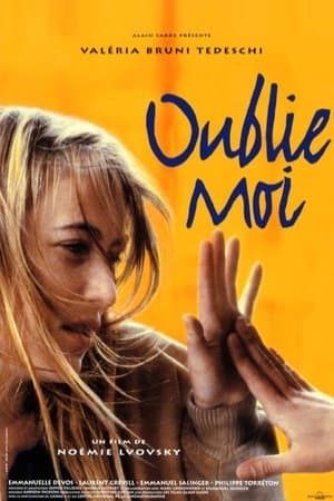 Oublie-moi streaming