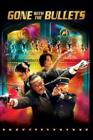 Gone with the Bullets streaming