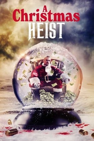 A Christmas Heist streaming