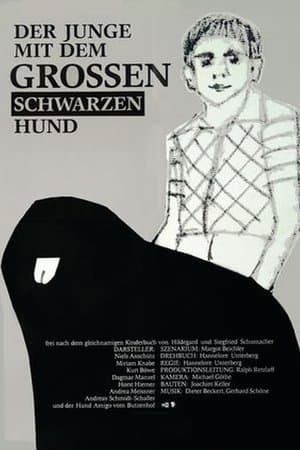 Der Junge mit dem großen schwarzen Hund streaming