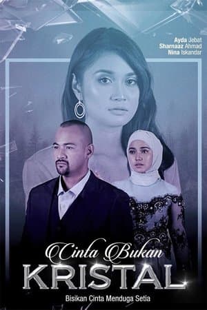 Cinta Bukan Kristal streaming