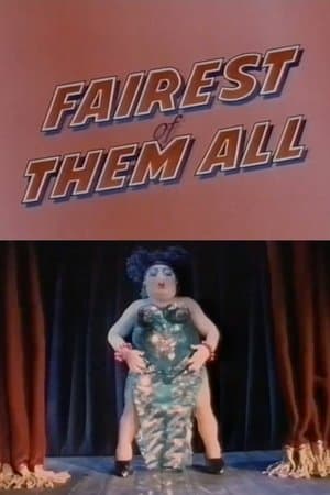 Fairest of Them All streaming