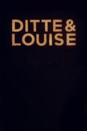 Ditte & Louise streaming