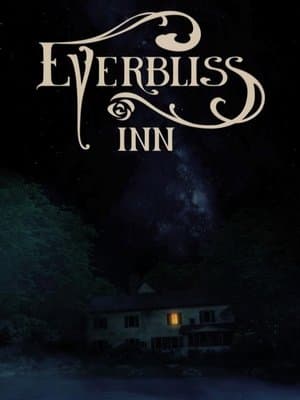 Everbliss Inn streaming