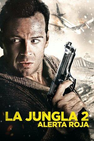 La jungla 2: Alerta roja streaming
