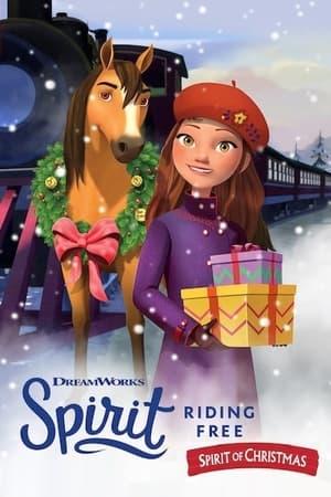 Spirit Riding Free: Spirit of Christmas streaming