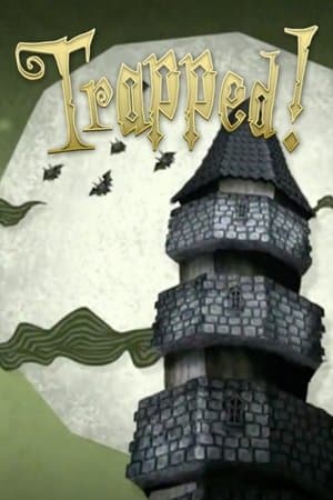 Trapped! streaming