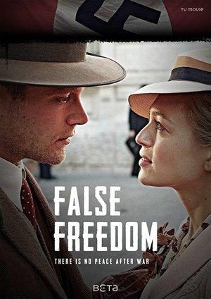 False Freedom streaming