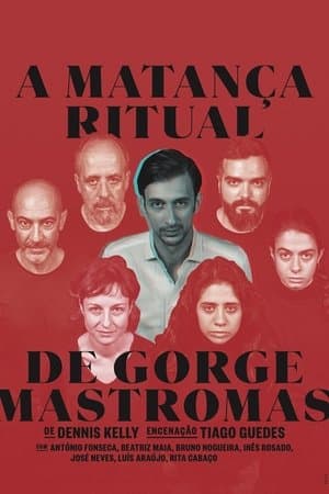 A Matança Ritual de Gorge Mastromas streaming