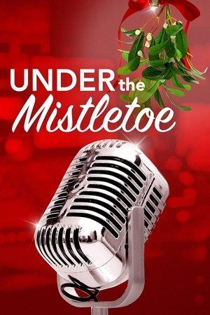 Under the Mistletoe streaming