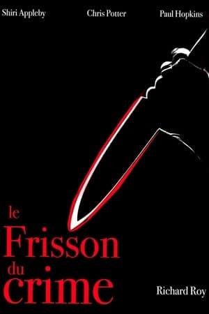 Le Frisson du crime streaming