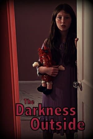 The Darkness Outside streaming