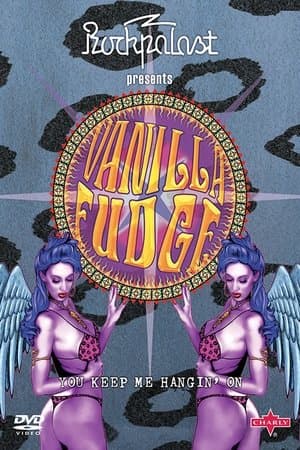 Vanilla Fudge | You Keep Me Hangin' On streaming
