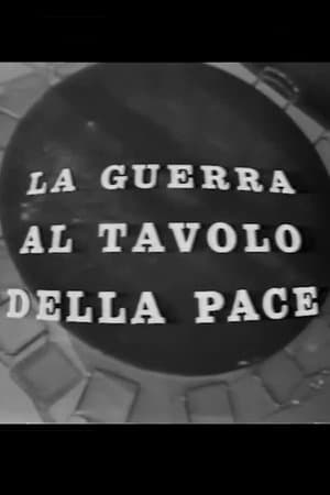 War at the Peace Table streaming