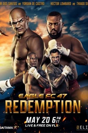 Eagle FC 47: Dos Santos vs. De Castro streaming