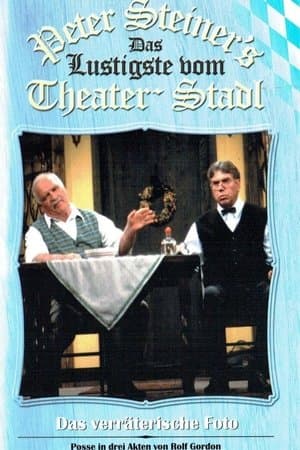 Peter Steiners Theaterstadl - Das verräterische Foto streaming