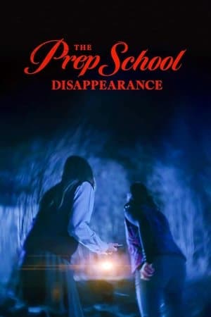 The Prep School Disappearance streaming