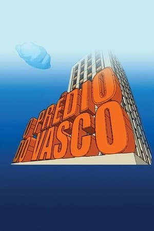 O Prédio do Vasco streaming