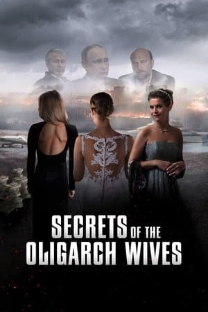 Secrets of the Oligarch Wives streaming