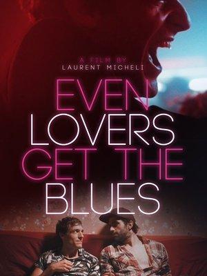 Even Lovers Get the Blues streaming
