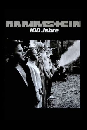 Rammstein: 100 Years streaming