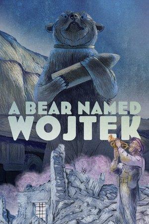 A Bear Named Wojtek streaming