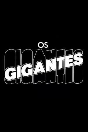 Os Gigantes streaming