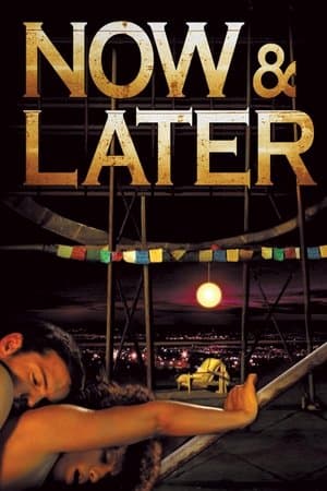 Now & Later streaming