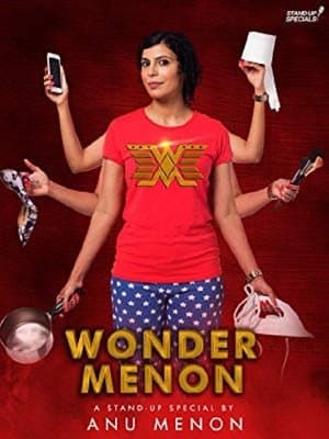 Anu Menon: Wonder Menon streaming