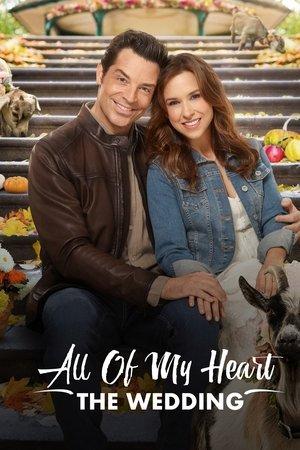 All of My Heart: The Wedding streaming