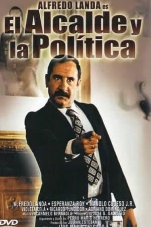 El alcalde y la política streaming