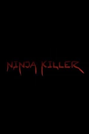 Ninja Killer streaming